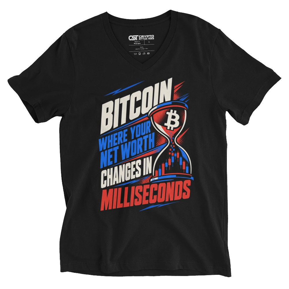 Bitcoin Where Your Net Worth Changes in Milliseconds V-neck T-shirt