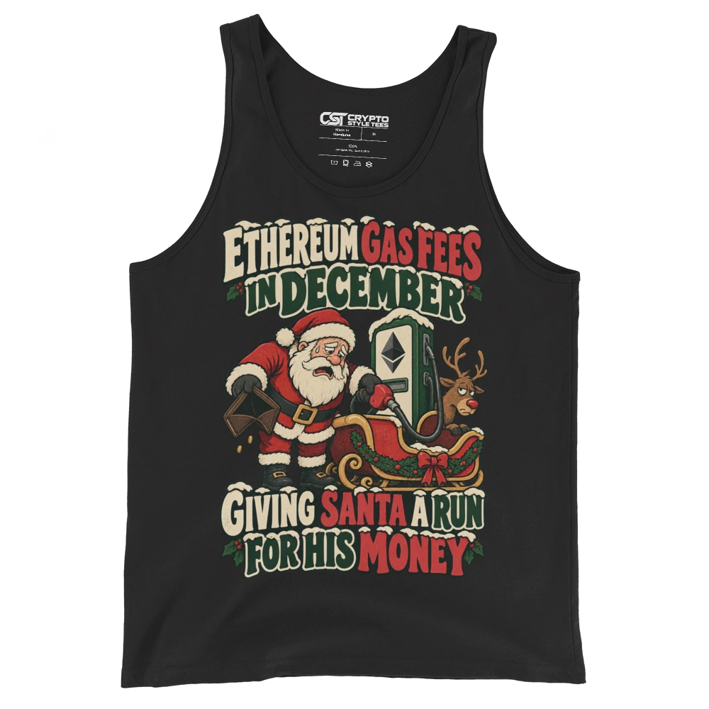 Ethereum Gas Fees in December Giving Santa a Run for His Money Tank Top