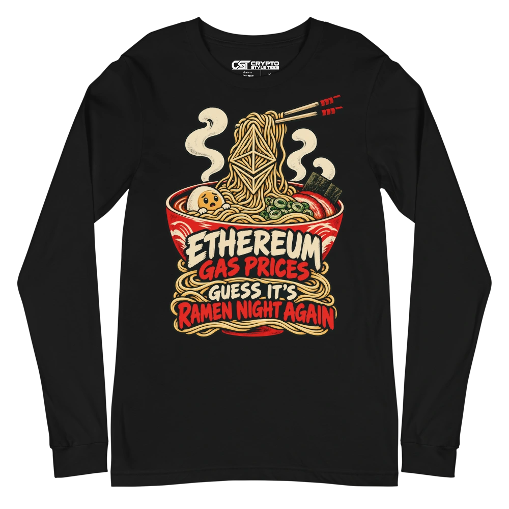 Ethereum Gas Prices Guess It’s Ramen Night Again Long Sleeve T-shirt in Black