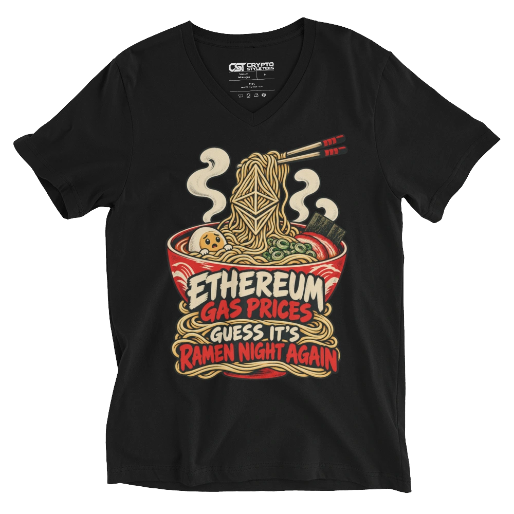 Ethereum Gas Prices Guess It’s Ramen Night Again V-neck T-shirt