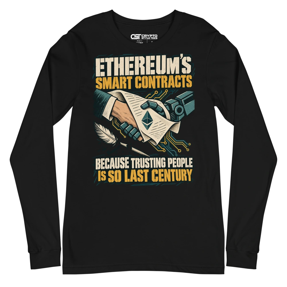 Ethereum’s Smart Contracts Because Trusting People is So Last Century Long Sleeve T-shirt in Black
