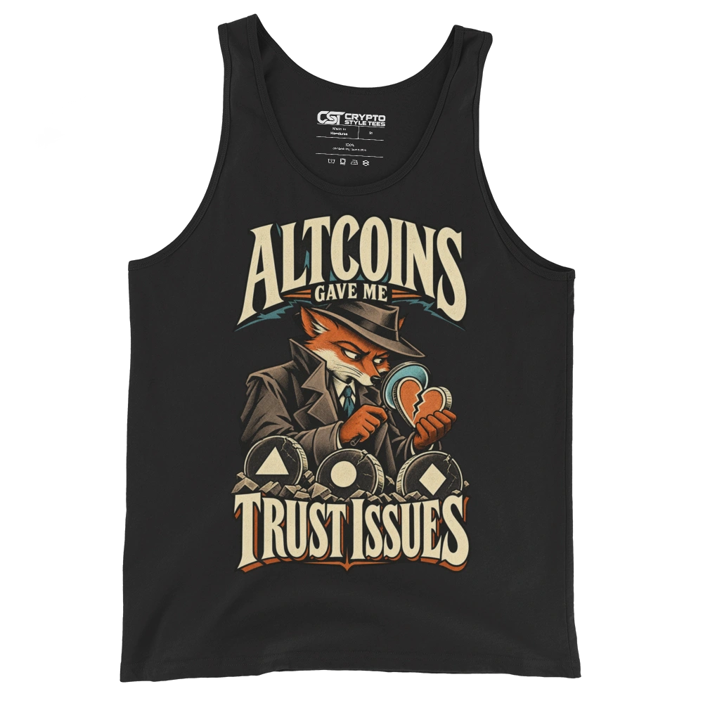 Altcoins Gave Me Trust Issues Tank Top