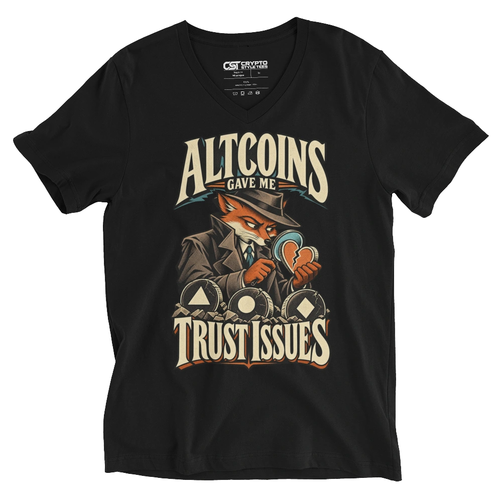 Altcoins Gave Me Trust Issues V-neck T-shirt