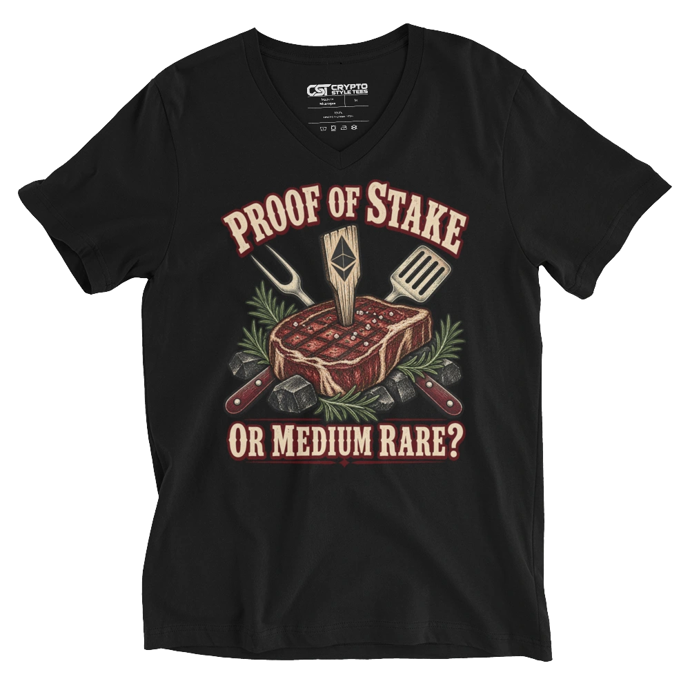 Proof of Stake or Medium Rare? V-neck T-shirt