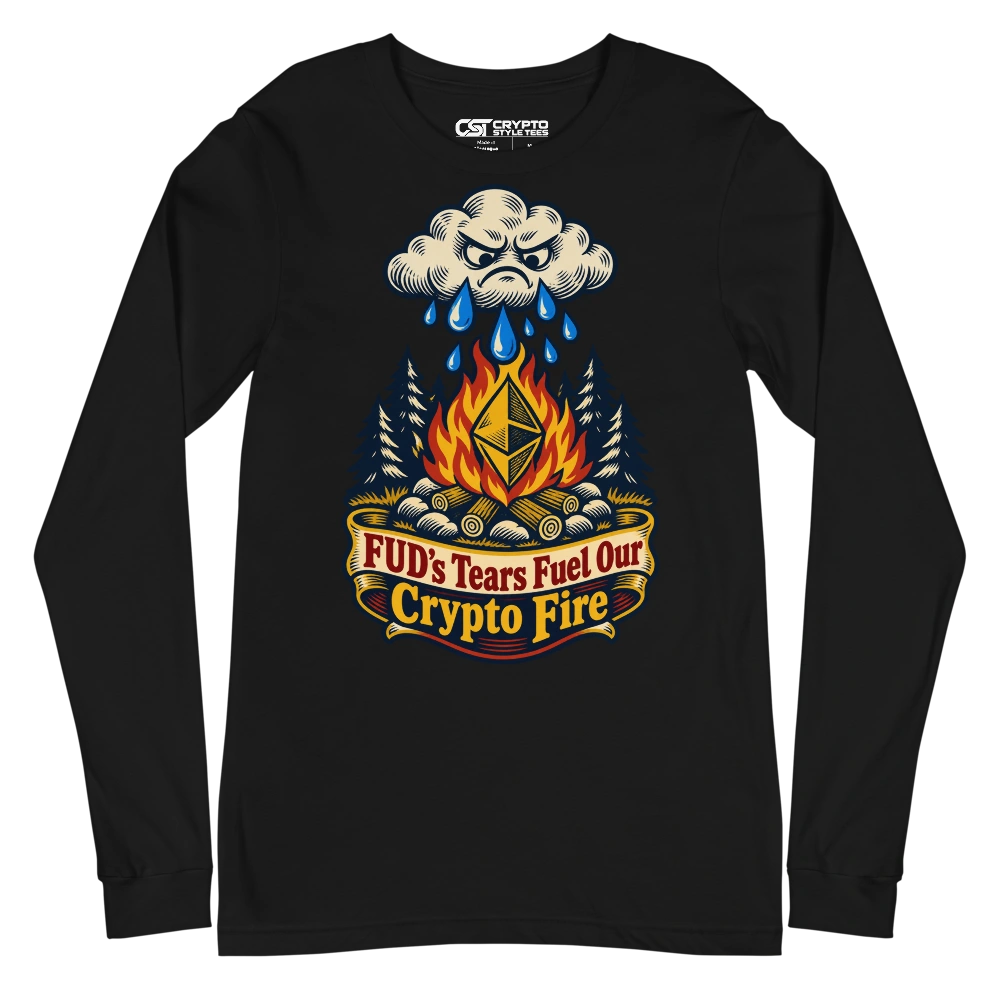FUD’s Tears Fuel Our Crypto Fire Long Sleeve T-shirt in Black