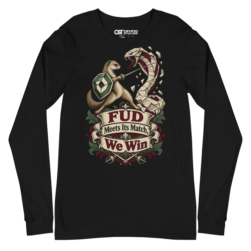 FUD Meets Its Match, We Win Long Sleeve T-shirt in Black