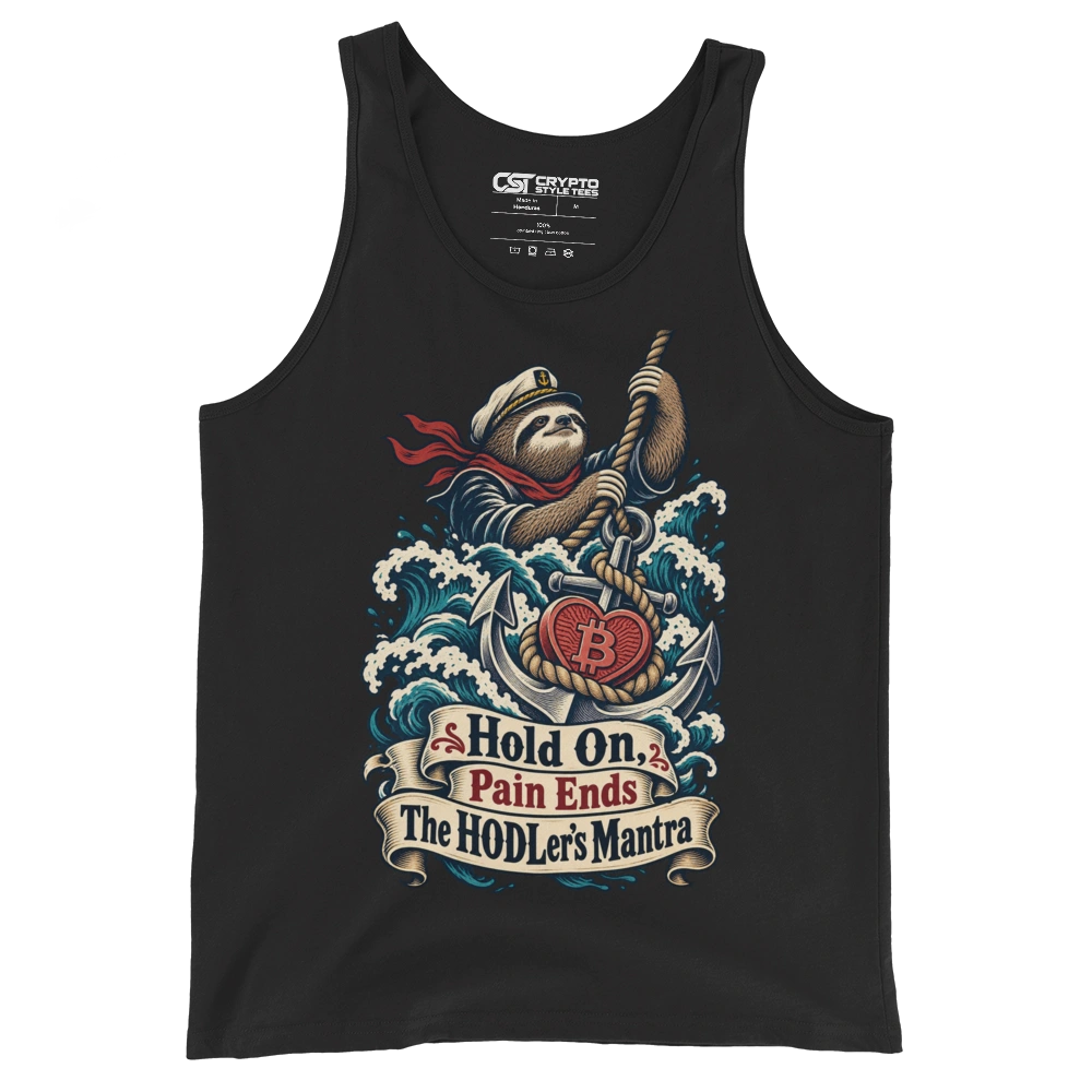 Hold On, Pain Ends The HODLer’s Mantra Tank Top in Black