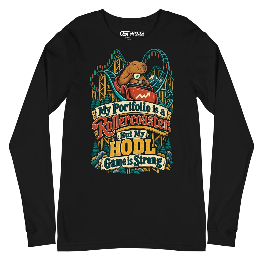My Portfolio is a Rollercoaster, But My HODL Game is Strong Long Sleeve T-shirt in Black