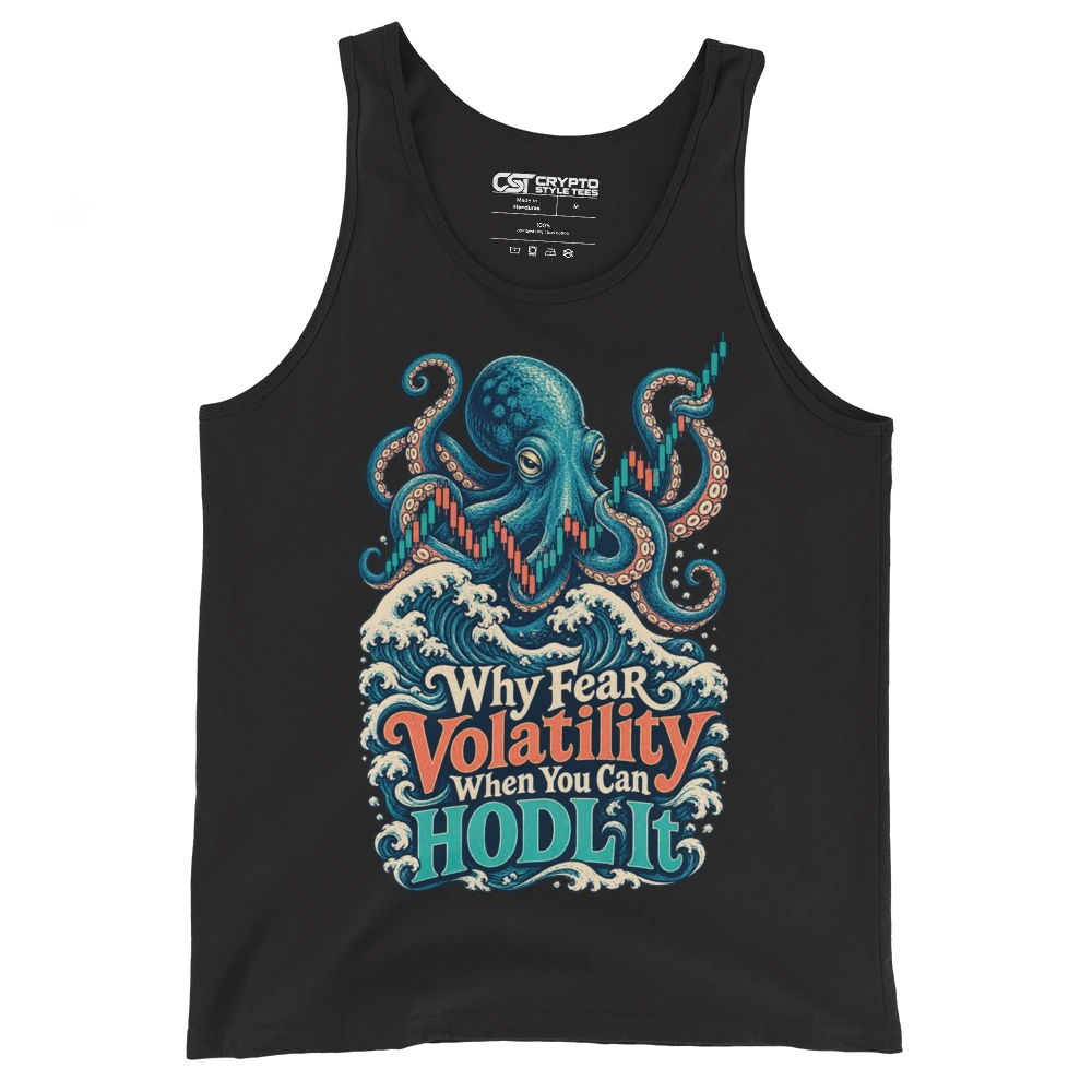 Why Fear Volatility When You Can HODL It Tank Top