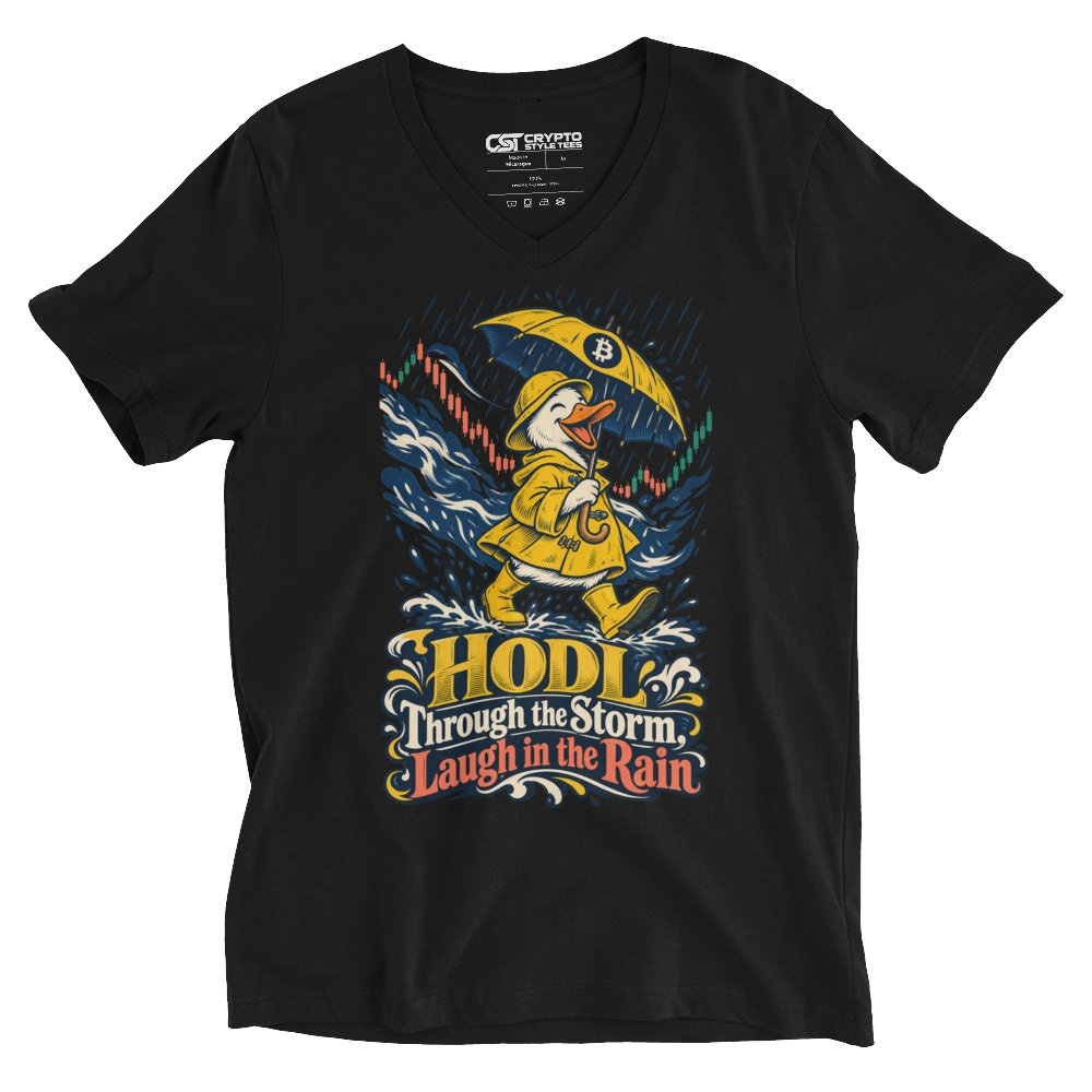 HODL Through the Storm, Laugh in the Rain V-neck T-shirt