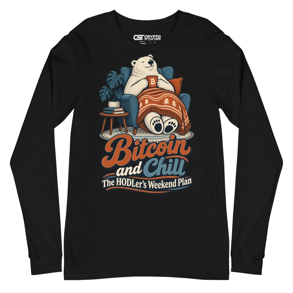 Bitcoin and Chill The HODLer’s Weekend Plan Long Sleeve T-shirt in Black