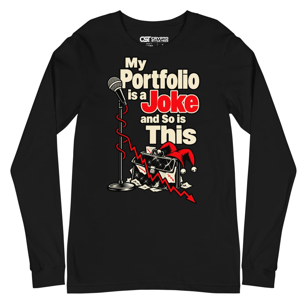 My Portfolio is a Joke and So is This Long Sleeve T-shirt in Black