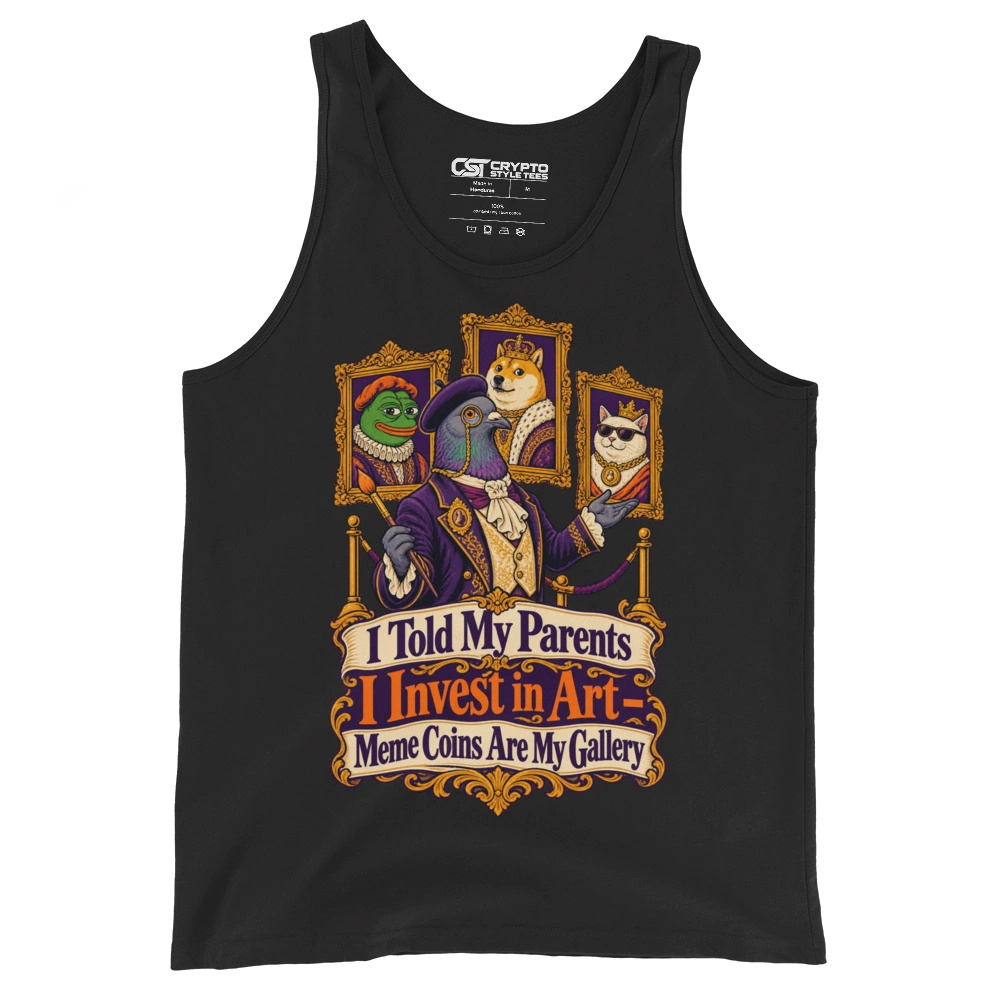 I Told My Parents I Invest in Art – Meme Coins Are My Gallery Tank Top