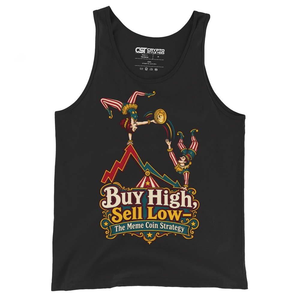 Buy High, Sell Low – The Meme Coin Strategy Tank Top