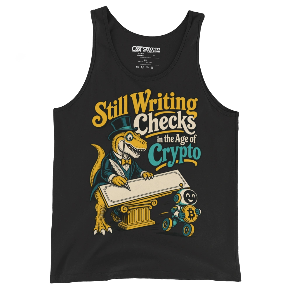 Still Writing Checks in the Age of Crypto Tank Top