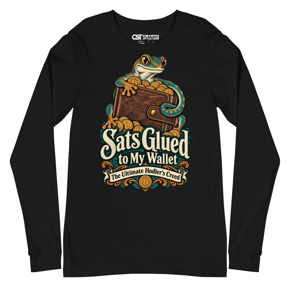 Sats Glued to My Wallet The Ultimate Hodler’s Creed Long Sleeve T-shirt in Black