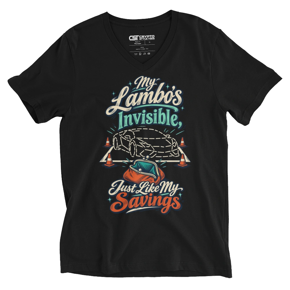 My Lambo’s Invisible, Just Like My Savings V-neck T-shirt in Black