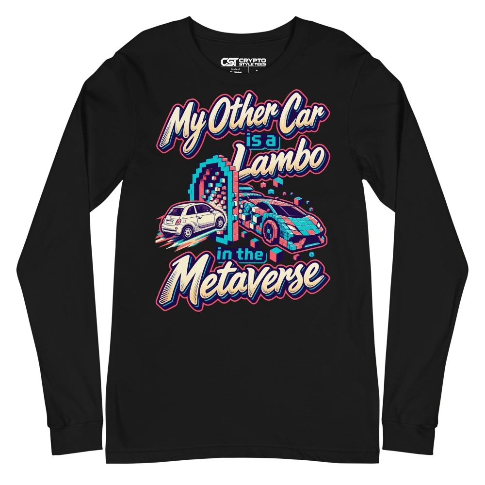 My Other Car is a Lambo in the Metaverse Long Sleeve T-shirt in Black