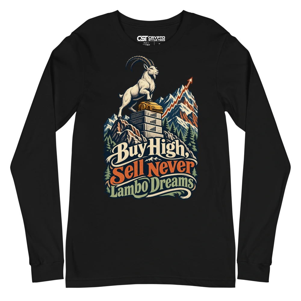 Buy High, Sell Never Lambo Dreams Long Sleeve T-shirt in Black