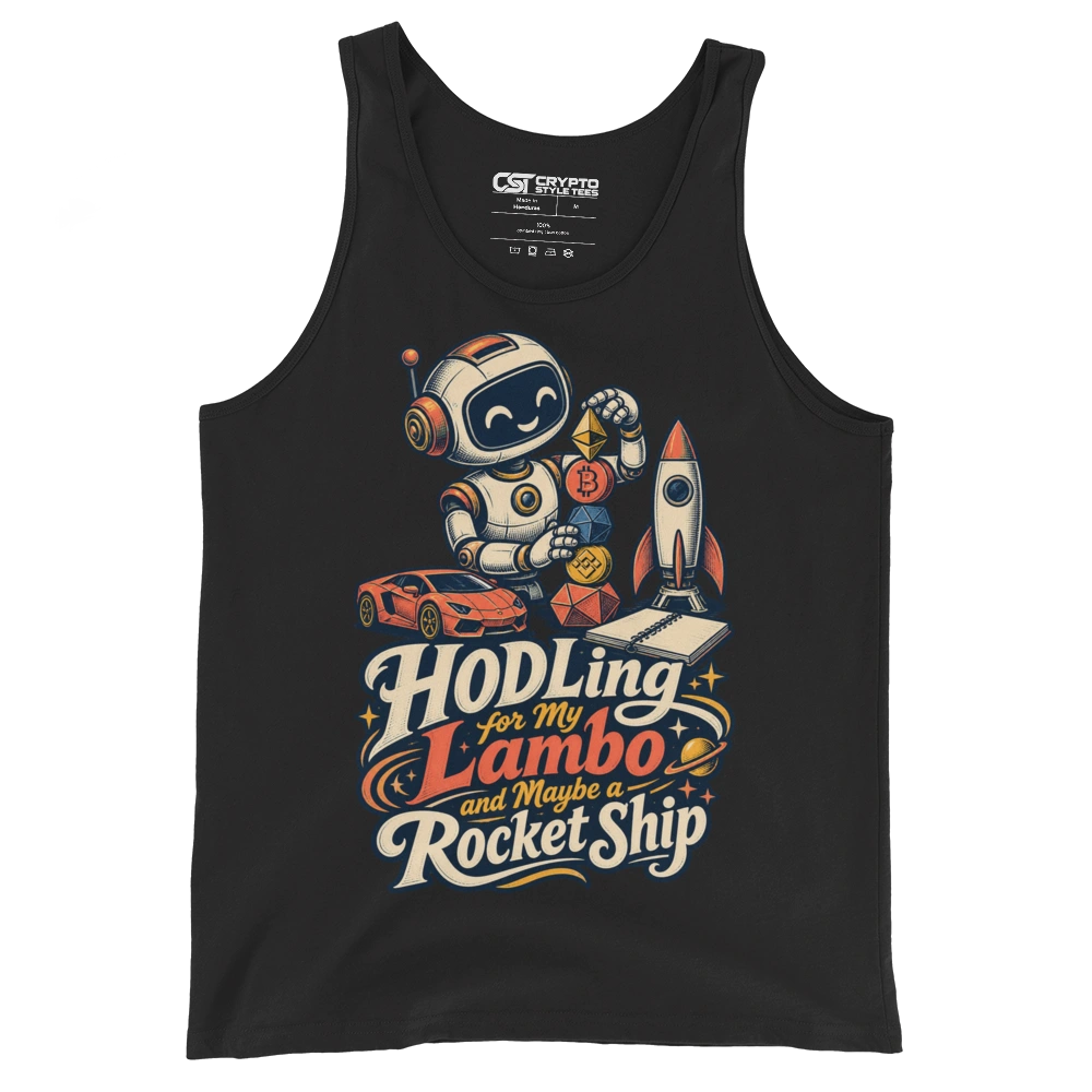HODLing for My Lambo and Maybe a Rocket Ship Tank Top