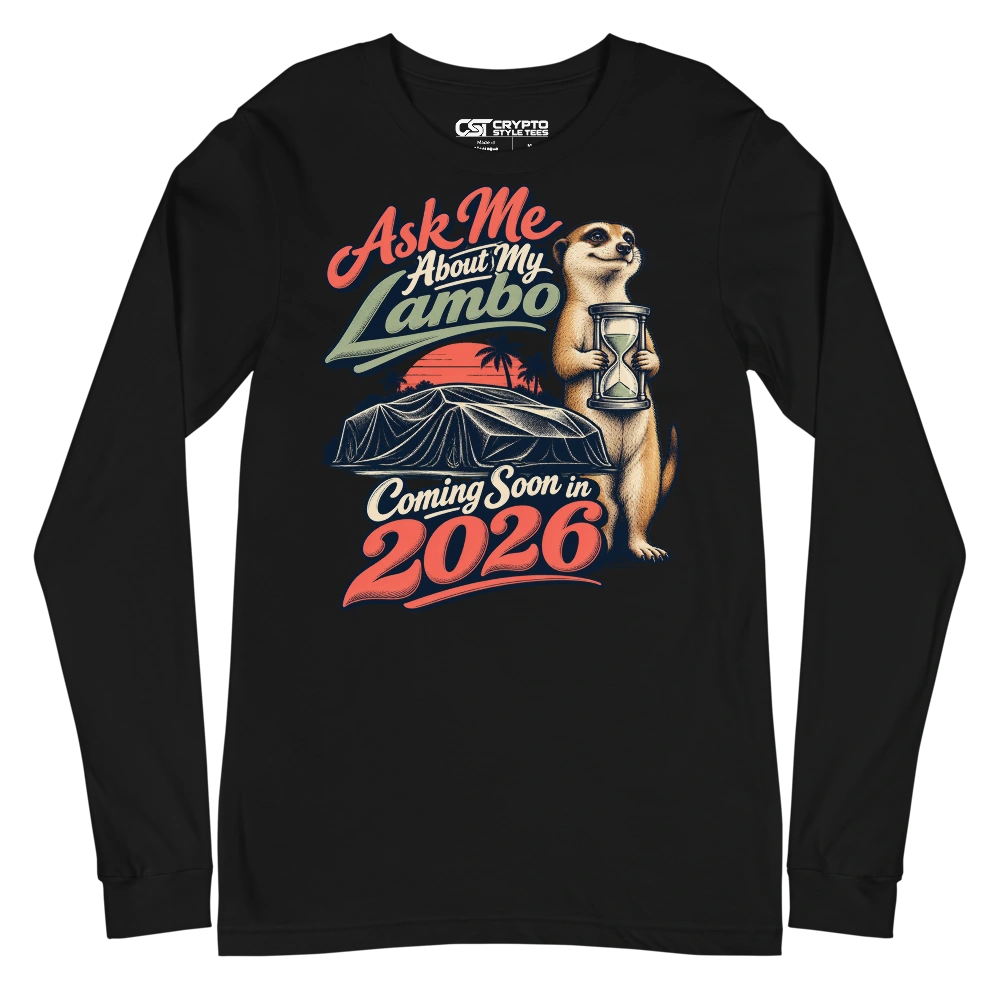 Ask Me About My Lambo Coming Soon in 2026 Long Sleeve T-shirt in Black