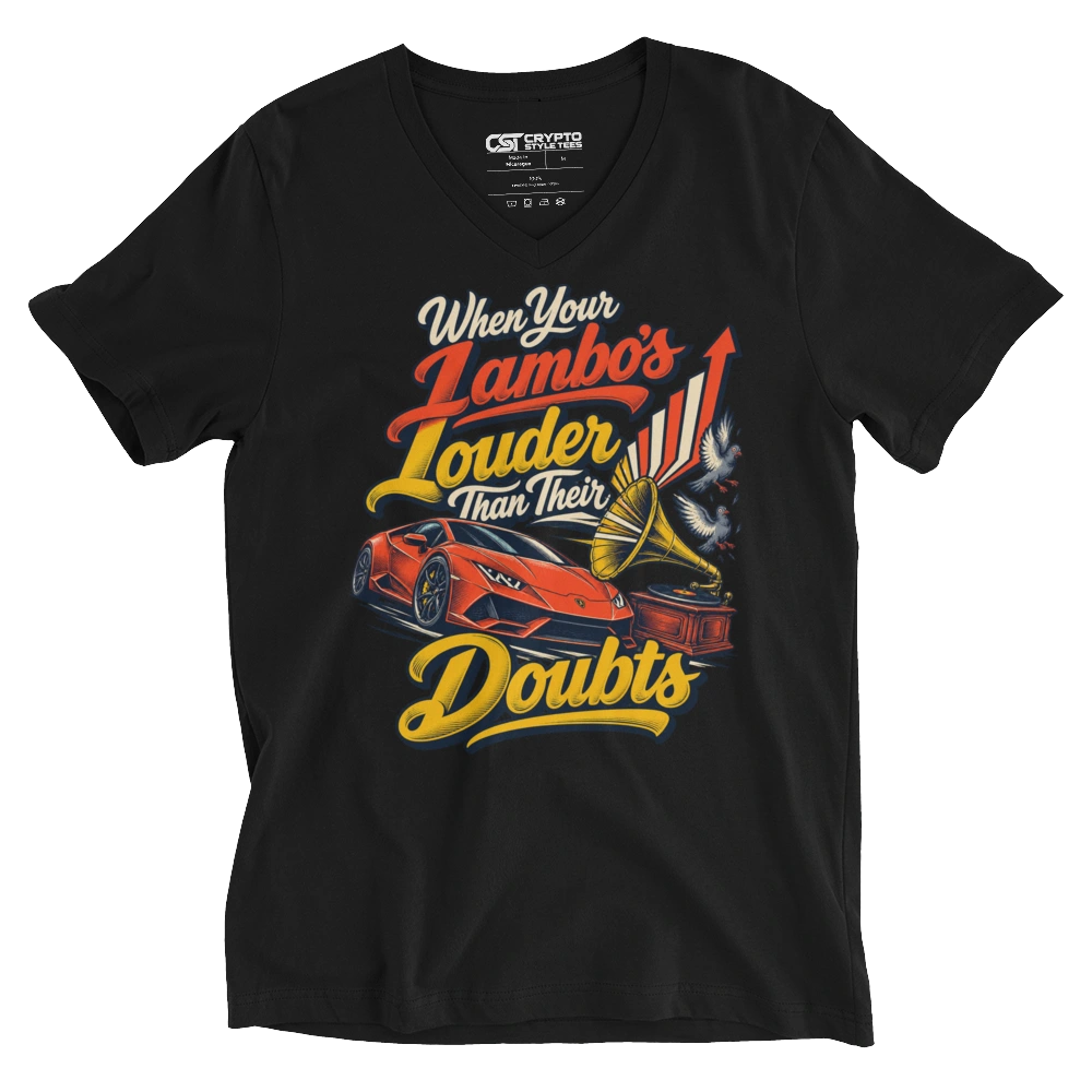 When Your Lambo’s Louder Than Their Doubts V-neck T-shirt in Black
