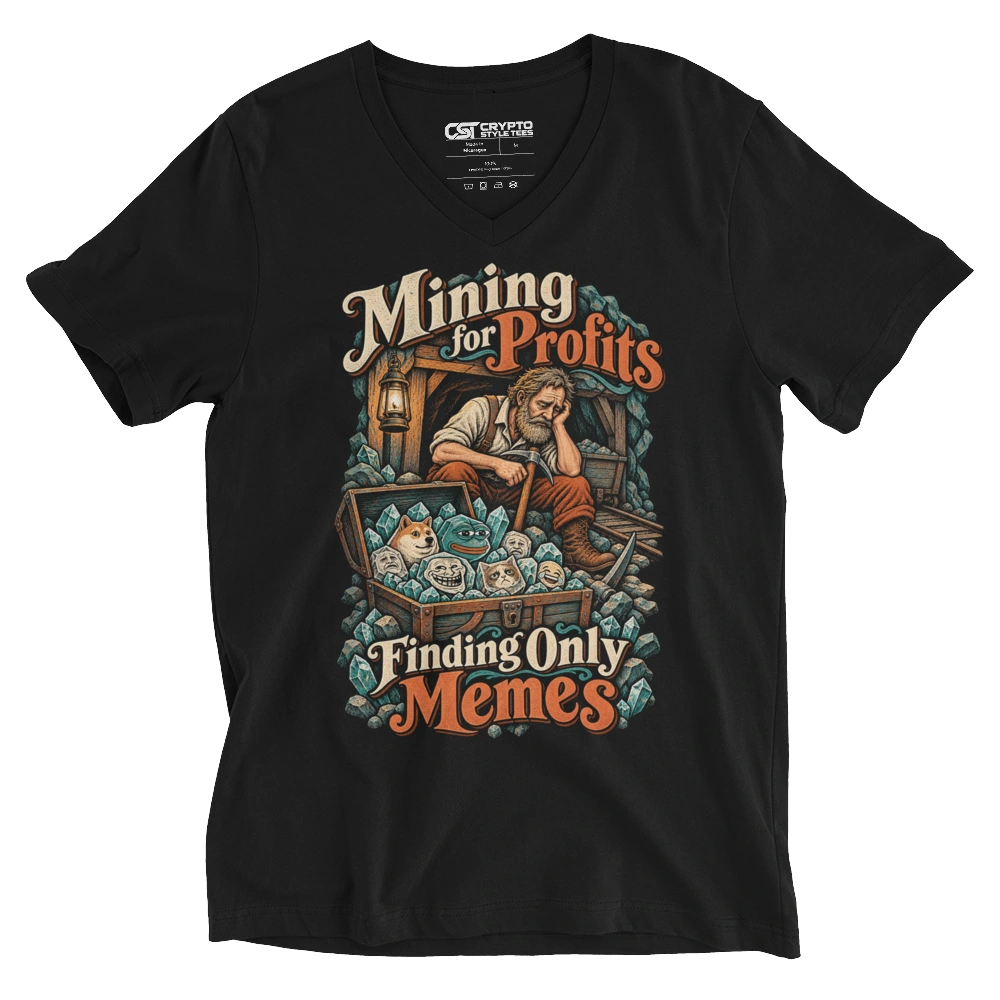 Mining for Profits Finding Only Memes V-neck T-shirt