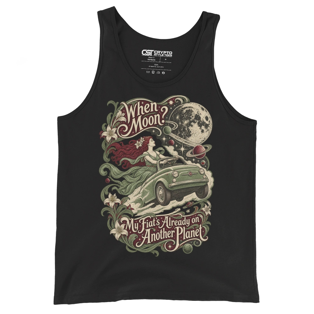 When Moon? My Fiat’s Already on Another Planet Tank Top