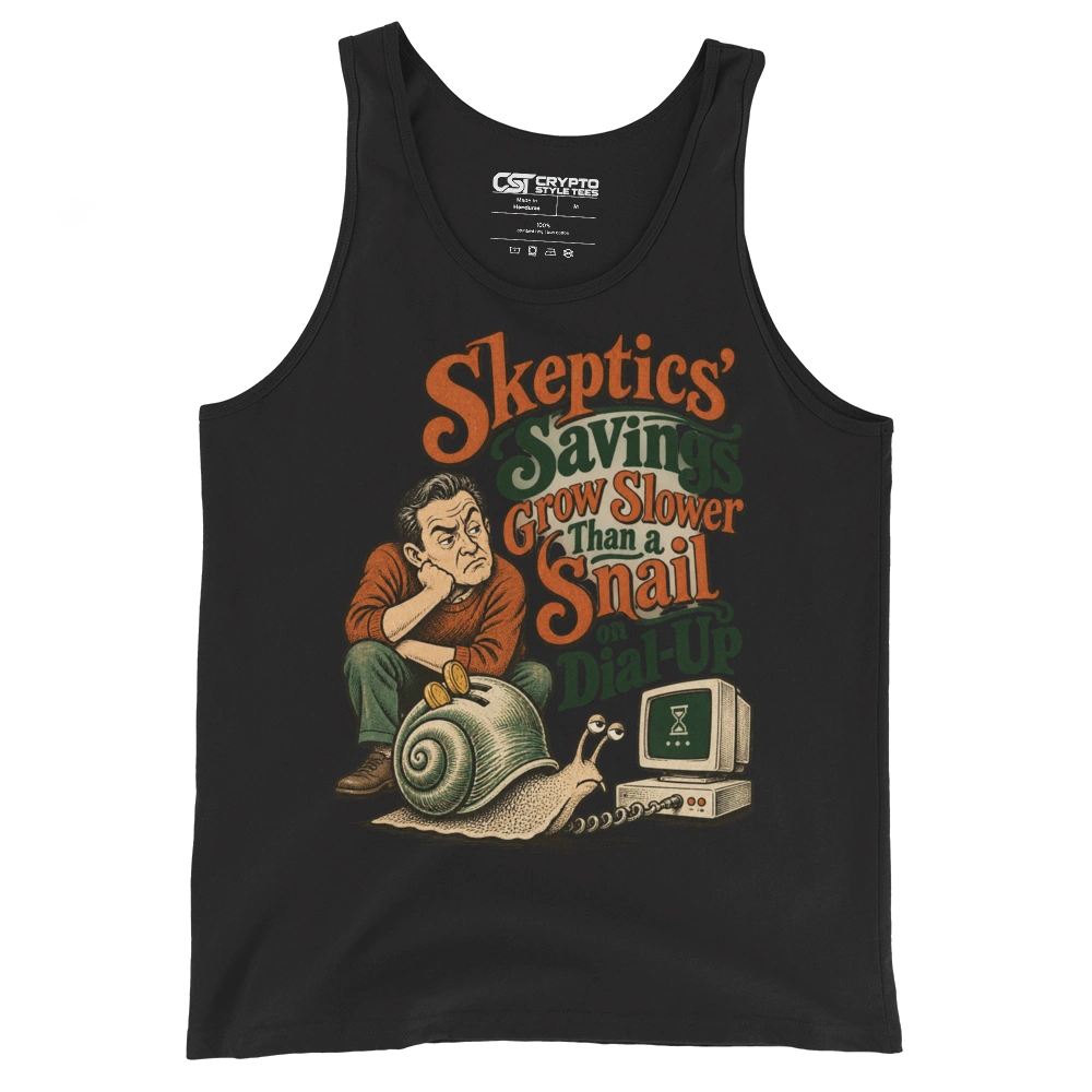 Skeptics’ Savings Grow Slower Than a Snail on Dial-Up Tank Top in Black