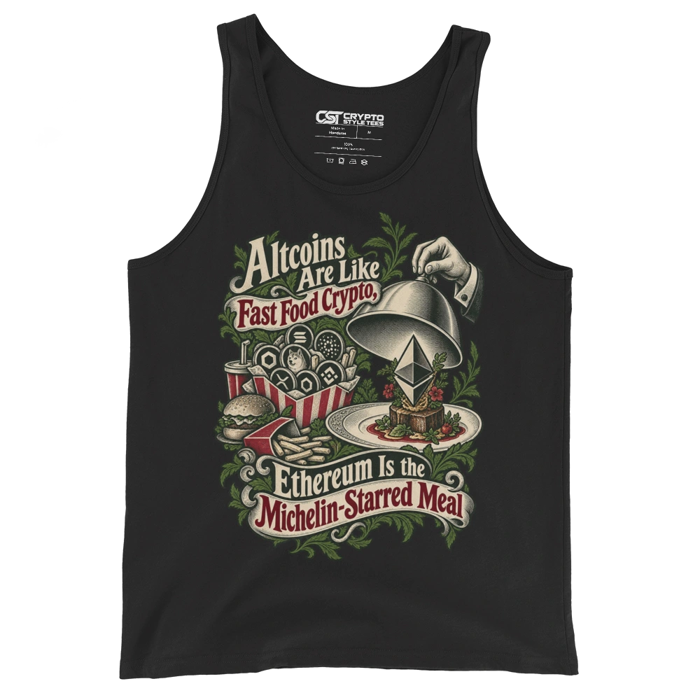 Altcoins Are Like Fast Food Crypto, Ethereum Is the Michelin-Starred Meal Tank Top