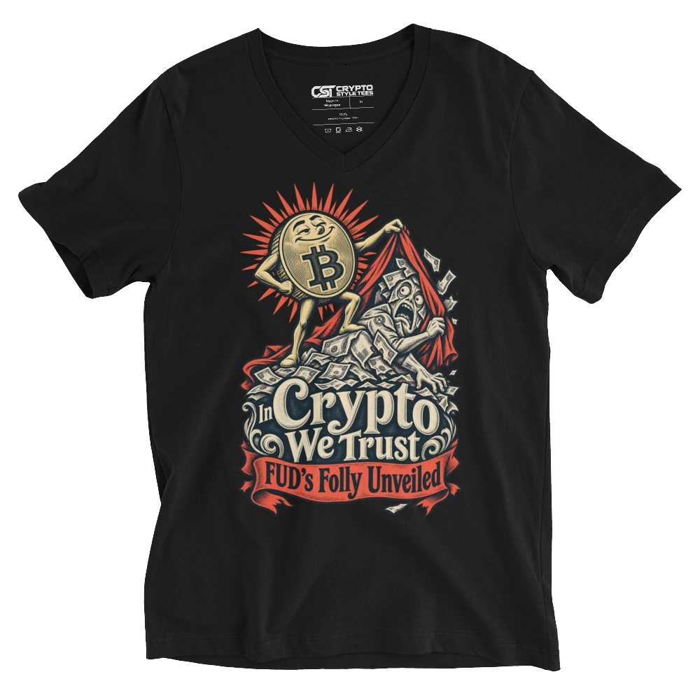 In Crypto We Trust FUD’s Folly Unveiled V-neck T-shirt