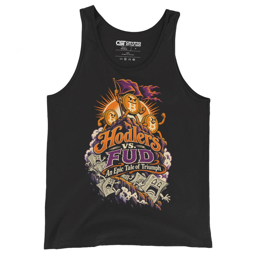 Hodlers vs. FUD An Epic Tale of Triumph Tank Top