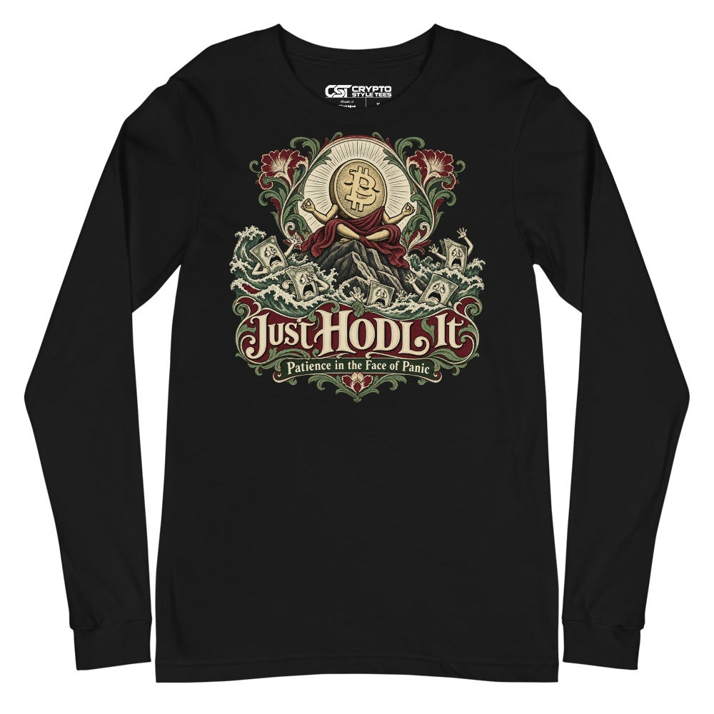 Just HODL It Patience in the Face of Panic Long Sleeve T-shirt in Black