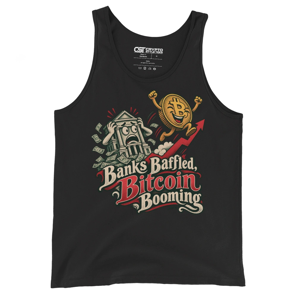 Banks Baffled, Bitcoin Booming Tank Top in Black