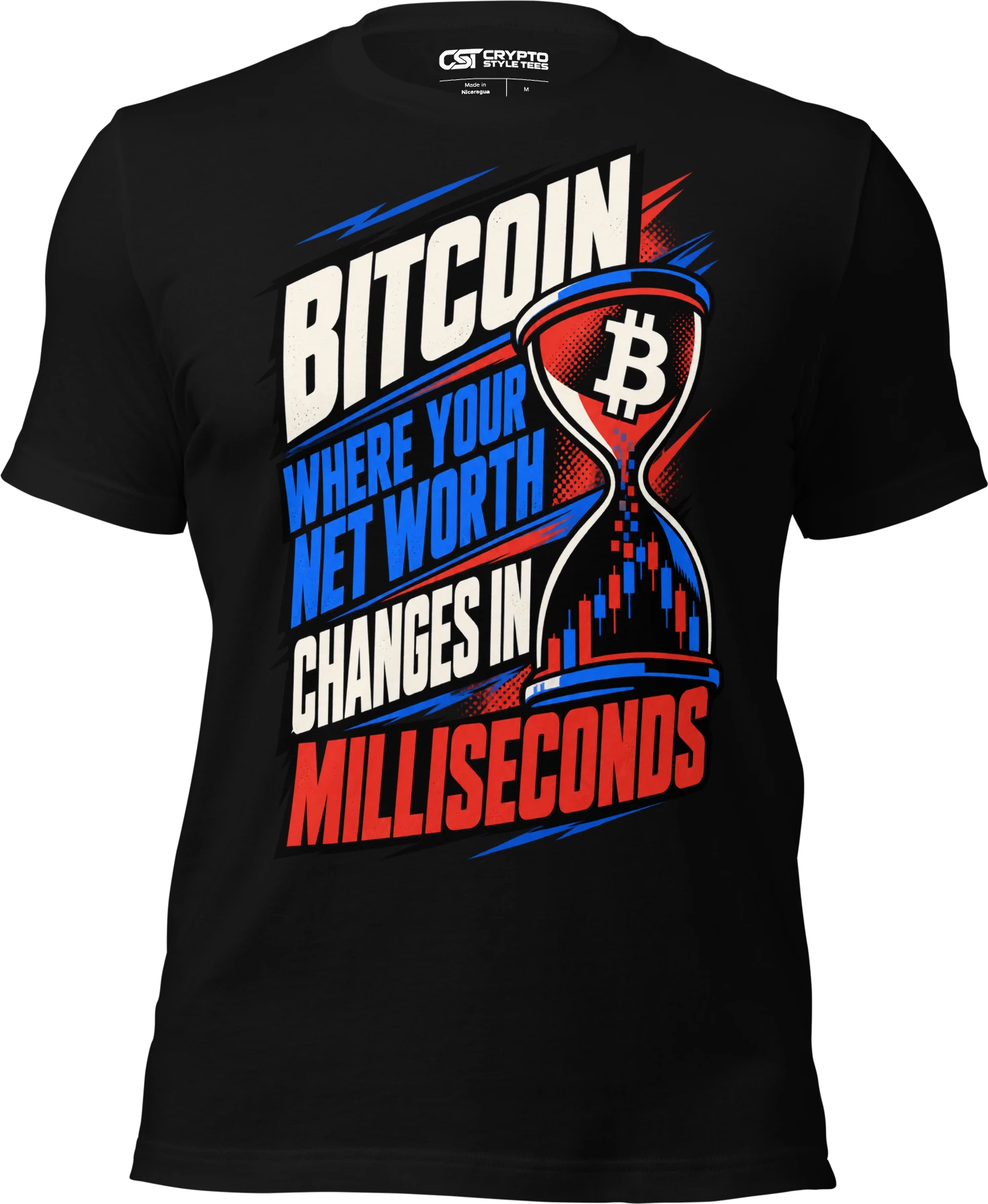 Bitcoin Where Your Net Worth Changes in Milliseconds T Shirt