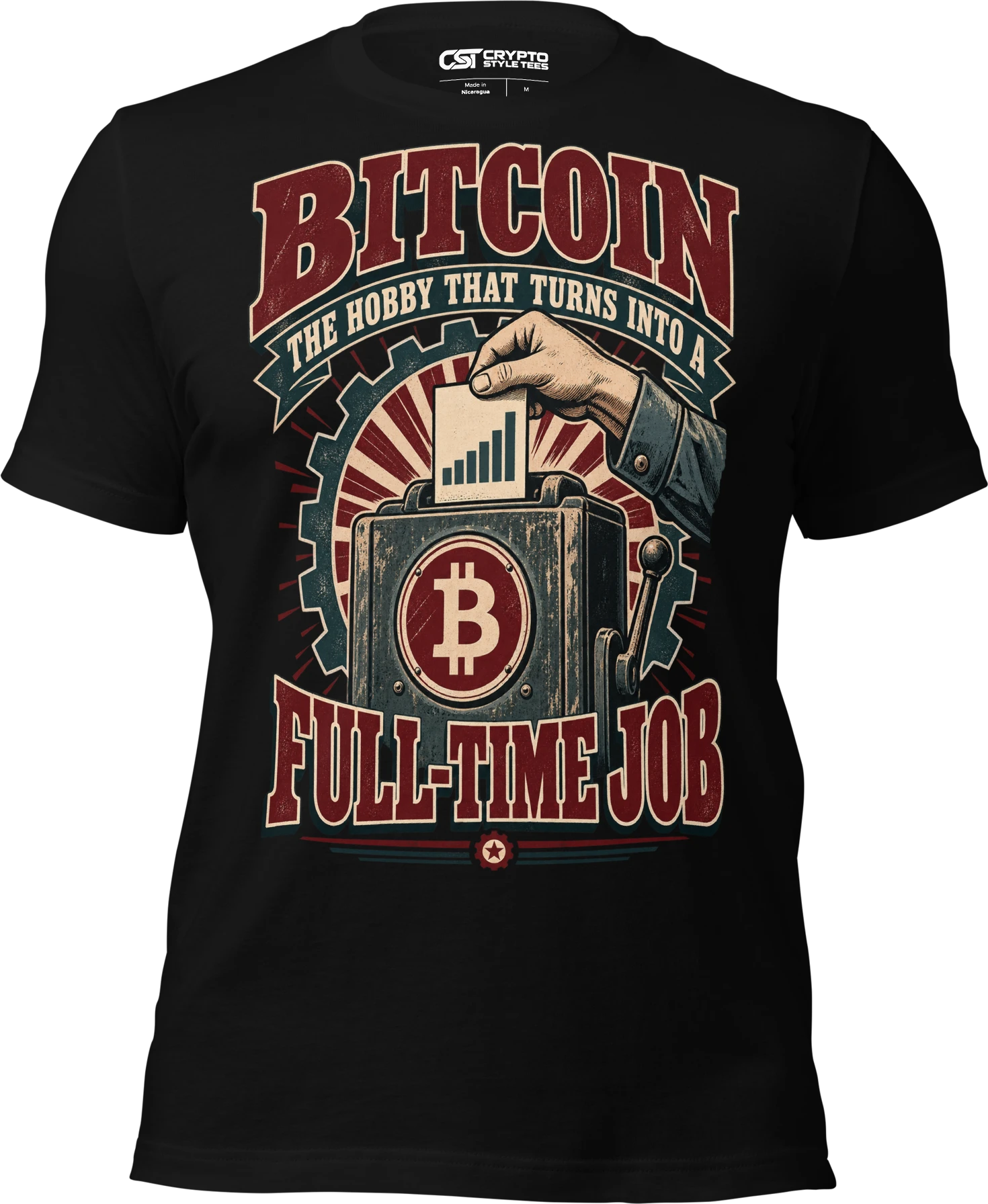 Bitcoin The Hobby That Turns Into a Full-Time Job T Shirt