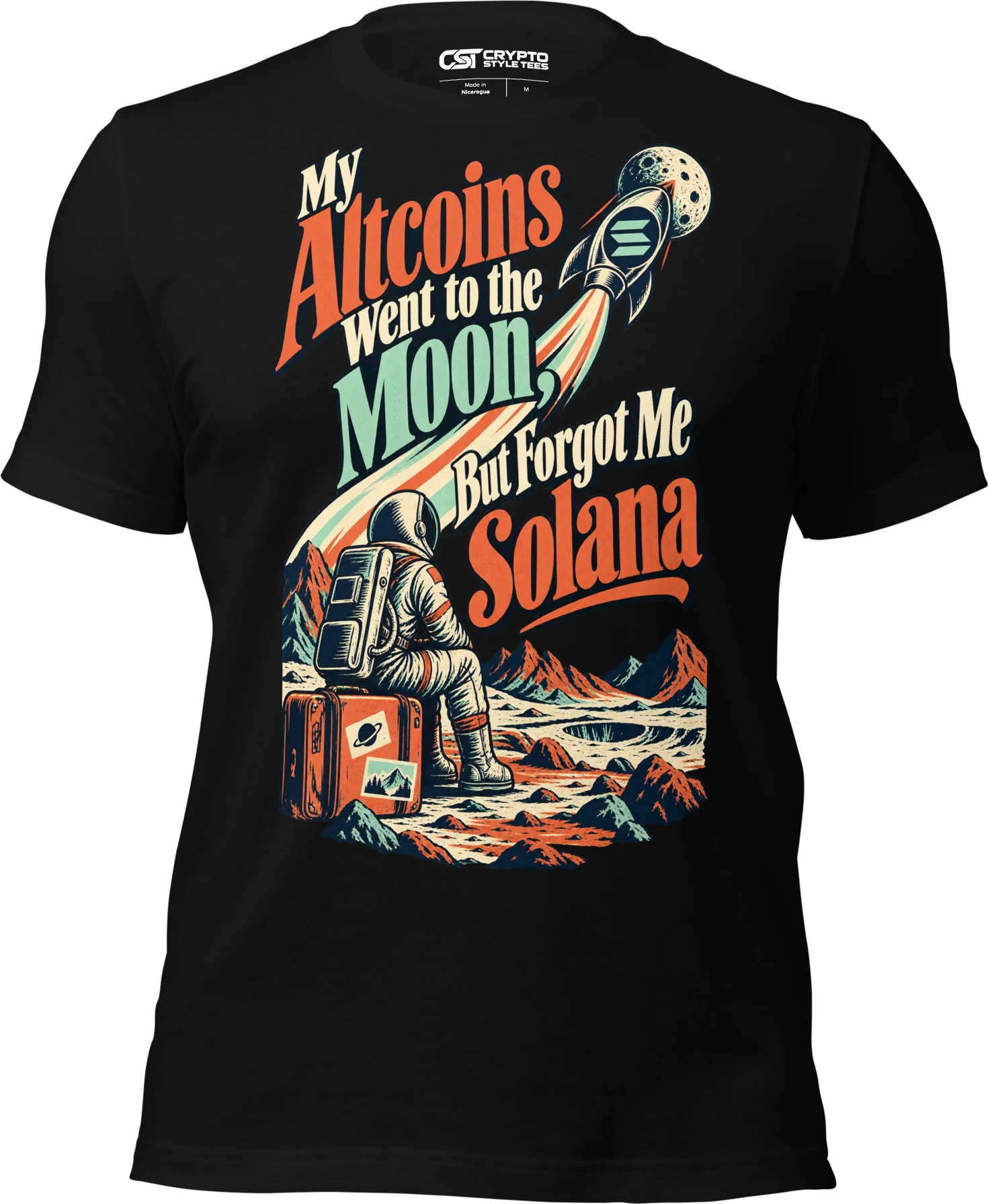 My Altcoins Went to the Moon, But Forgot Me Solana T Shirt in Black