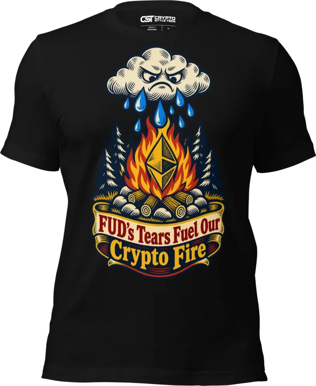 FUD’s Tears Fuel Our Crypto Fire T Shirt in Black