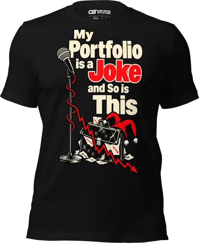 My Portfolio is a Joke and So is This T Shirt in Black