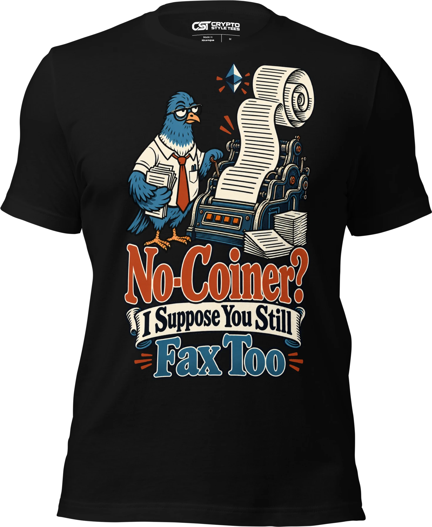 No-Coiner? I Suppose You Still Fax Too T Shirt in Black