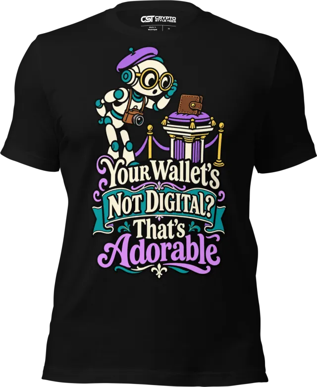 Your Wallet’s Not Digital? That’s Adorable T Shirt in Black