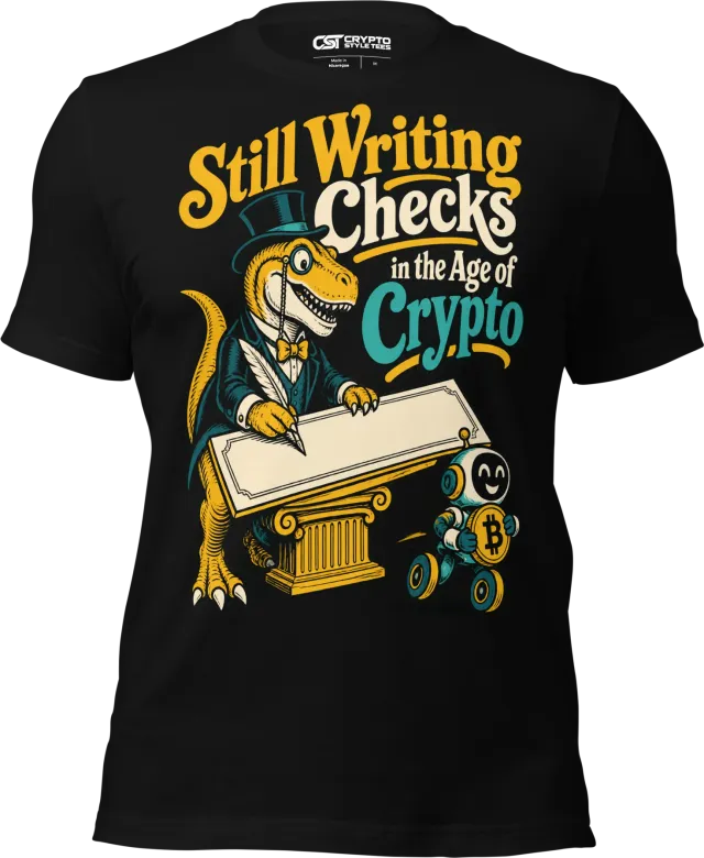 Still Writing Checks in the Age of Crypto T Shirt in Black