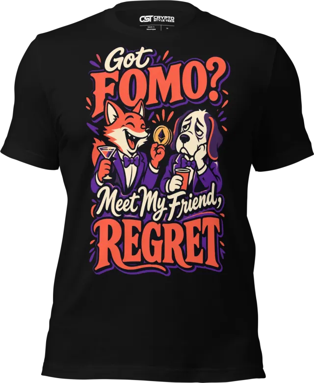 Got FOMO? Meet My Friend, REGRET T Shirt in Black