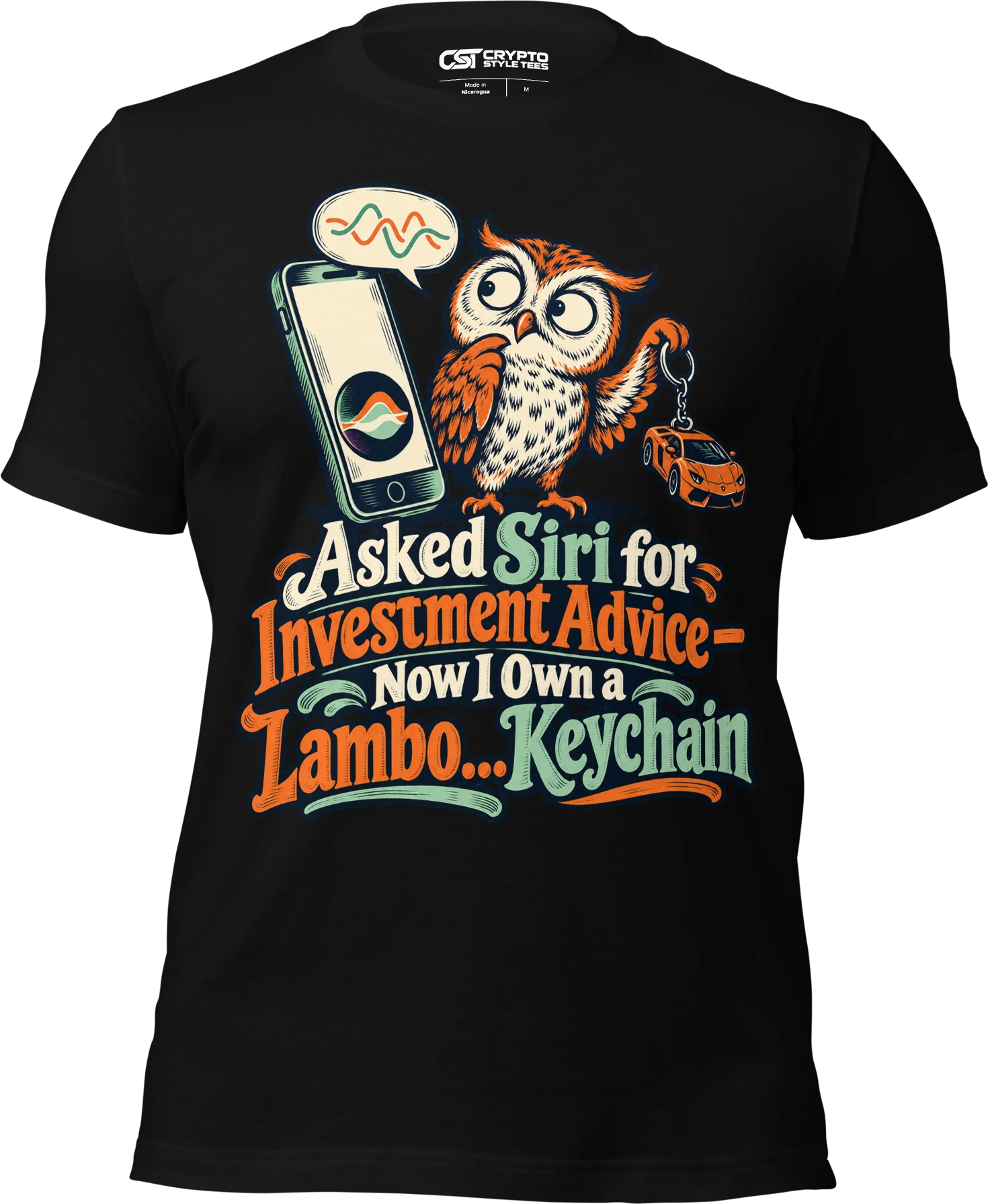 Asked Siri for Investment Advice – Now I Own a Lambo… Keychain T Shirt