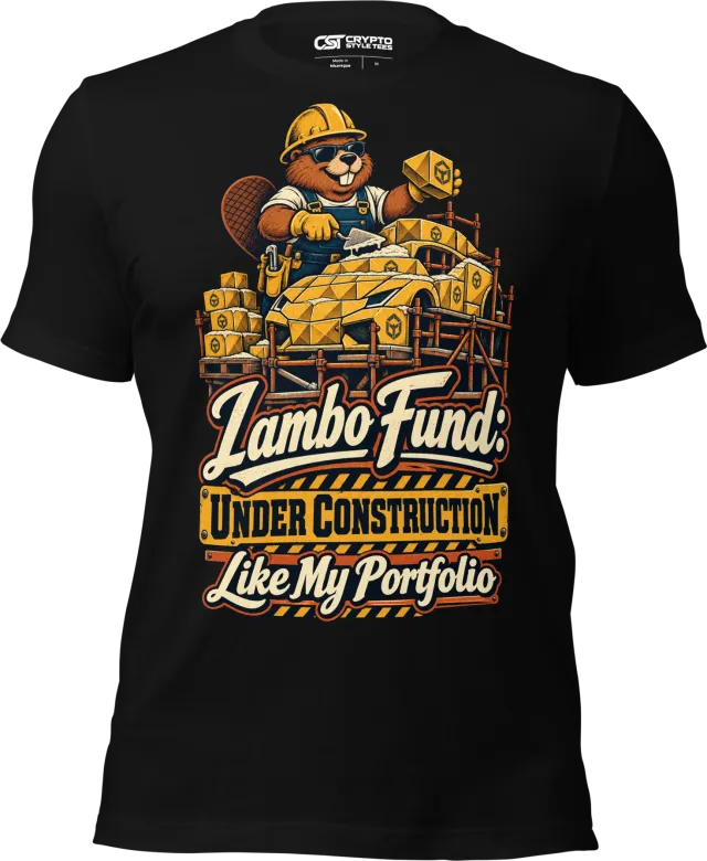 Lambo Fund: Under Construction Like My Portfolio T Shirt in Black