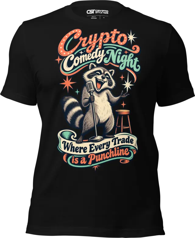 Crypto Comedy Night Where Every Trade is a Punchline T Shirt in Black
