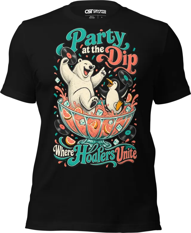 Party at the Dip Where Hodlers Unite T Shirt in Black