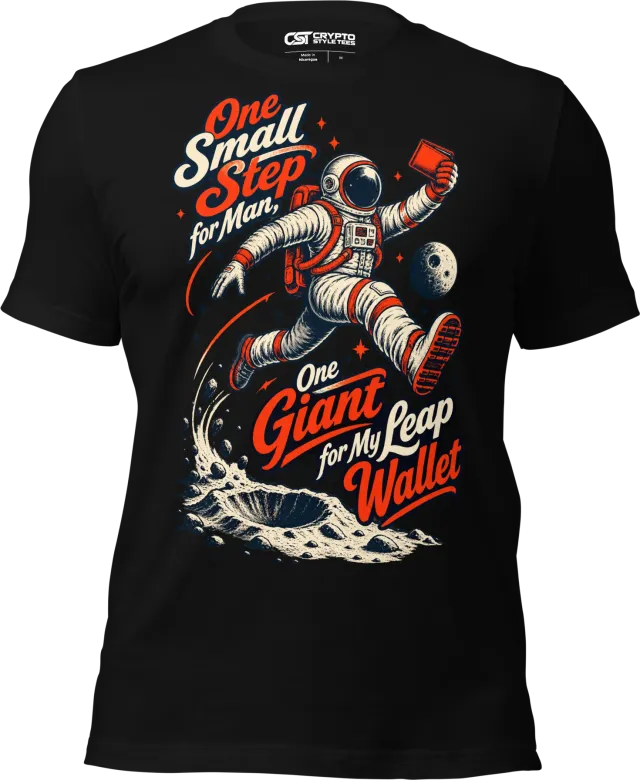 One Small Step for Man, One Giant Leap for My Wallet T Shirt in Black