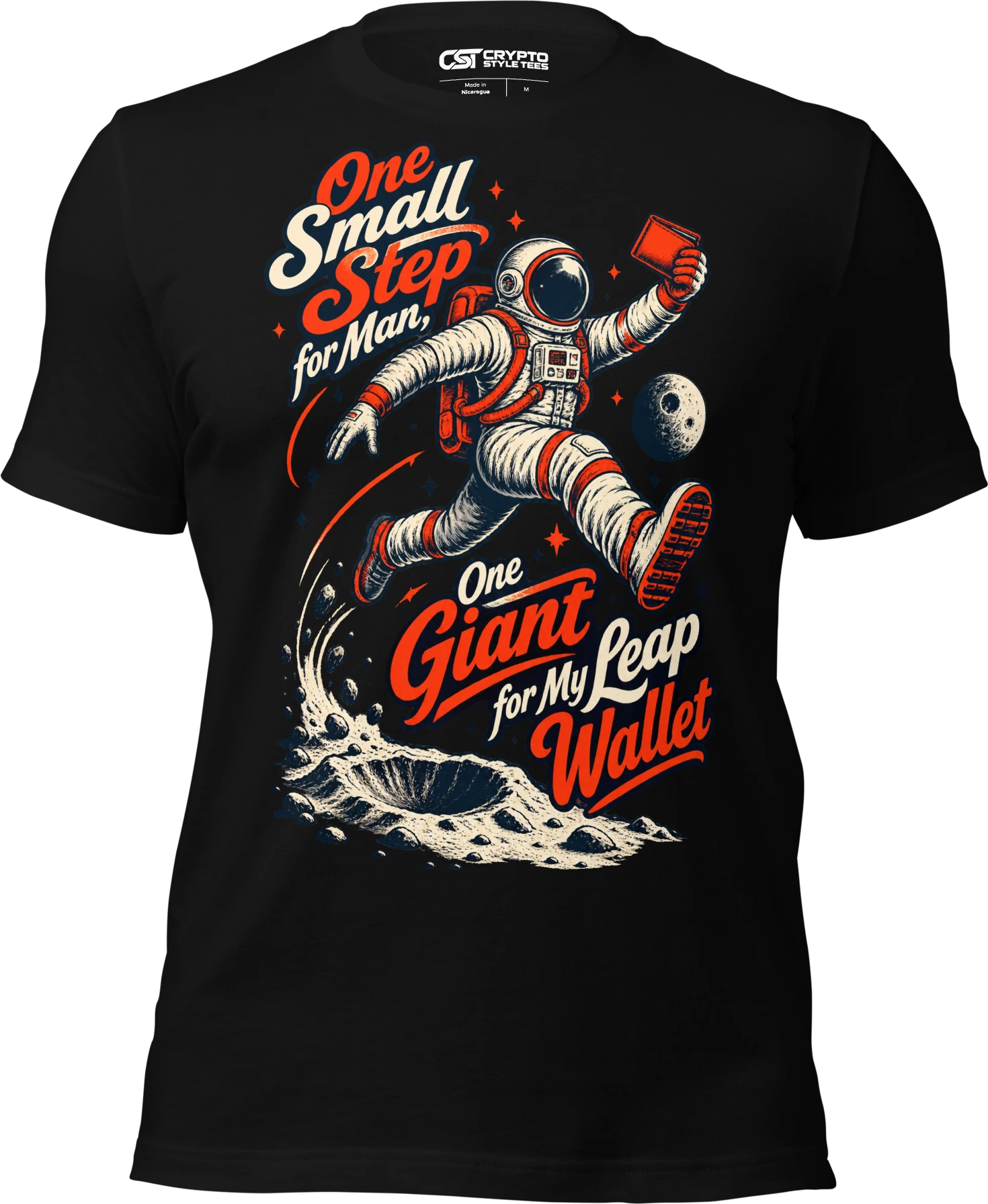 One Small Step for Man, One Giant Leap for My Wallet T Shirt in Black