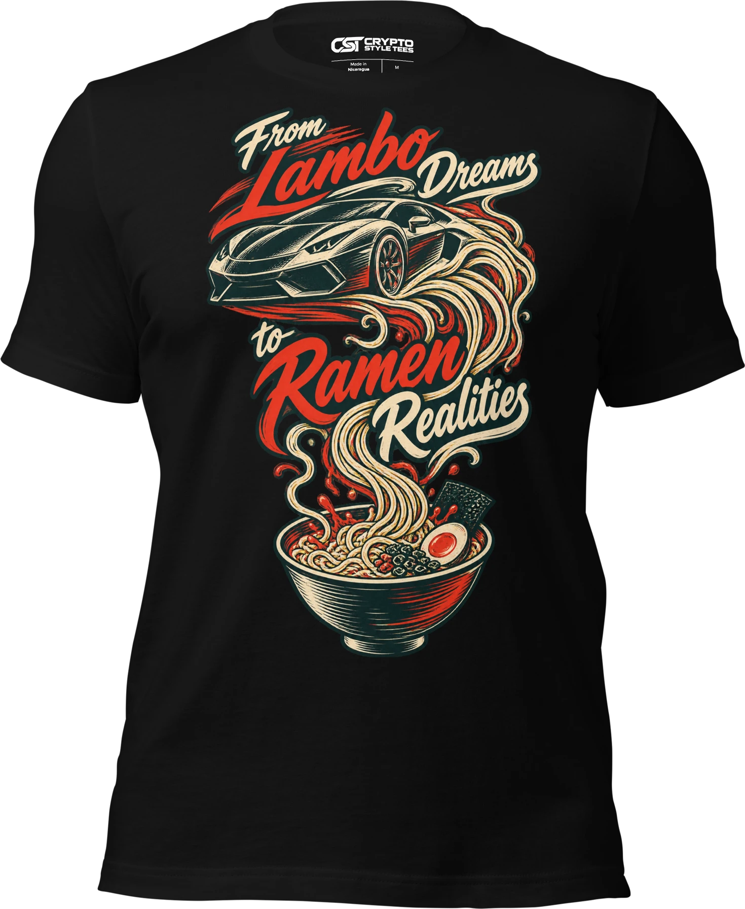 From Lambo Dreams to Ramen Realities T Shirt in Black